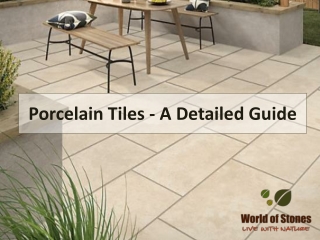 Porcelain Tiles - A Detailed Guide