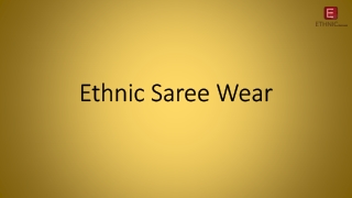 Buy Ethnic Sarees Collection from ETHNICKART