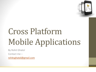 Cross Platform Mobile Applications