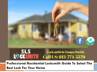 Professional Residential Locksmith Guide To Select The Best Lock For Your Home
