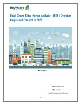 Global Smart Cities Market Analyzed by Business Growth, Development Factors, Application and Future Prospects