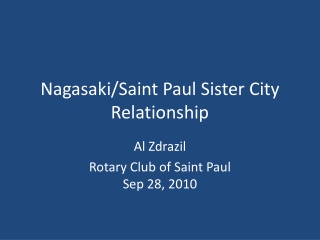 Nagasaki/Saint Paul Sister City Relationship