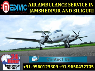 Use Hi-tech Exigency Charter Air Ambulance Service in Jamshedpur by Medivic