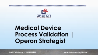 Medical Device Process Validation | Operon Strategist