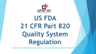 FDA 21 CFR Part 820 Quality system Regulation | Operon Strategist