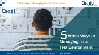 5 Worst Ways of Managing Your Test Environment