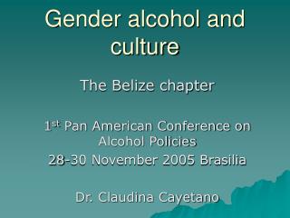 Gender alcohol and culture