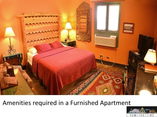 Amenities required in a Furnished Apartment