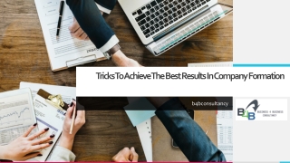 Tricks To Achieve The Best Results In Company Formation