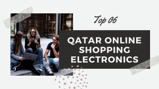 6 Qatar Online Shopping Electronics
