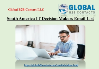South America IT Decision Makers Email List