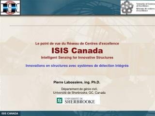 Le point de vue du Réseau de Centres d'excellence ISIS Canada Intelligent Sensing for Innovative Structures