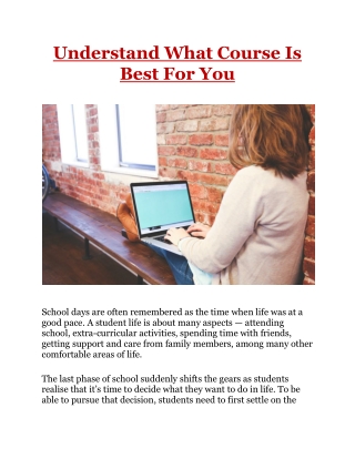 Understand What Course Is Best For You