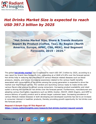 Hot Drinks Market Size is expected to reach USD 397.3 billion by 2025