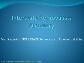 Interstate Removalists Directory- A huge removalists directo