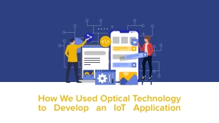 How we used optical technology to develop an iot application