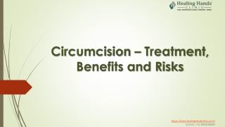 Circumcision – Treatment, Benefits and Risks