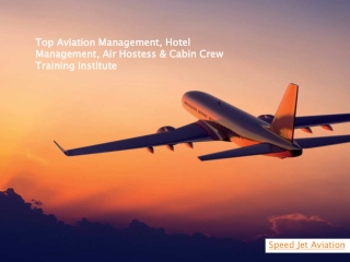 Top Aviation Management, Hotel Management & Air Hostess Training Institute