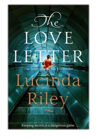 [PDF] Free Download The Love Letter By Lucinda Riley