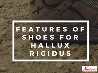 Features Of Shoes For Hallux Rigidus