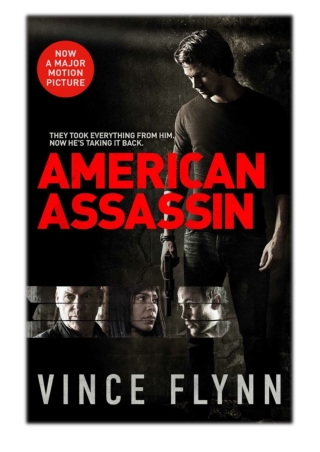 [PDF] Free Download American Assassin By Vince Flynn