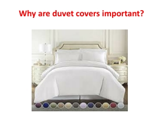 Why are duvet covers important?