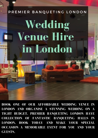 Wedding Venue Hire in London-Premier Banqueting London