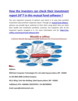 How the investors can check their investment report 24*7 in this mutual fund software ?