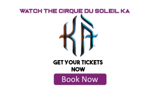 Cheap Tickets for Cirque du Soleil Ka