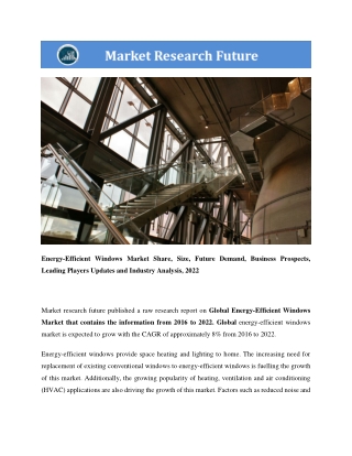 Energy Efficient Windows Market Research Report - Forecast to 2022