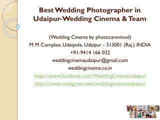 Best Wedding Photographer in Udaipur-Wedding Cinema&Team