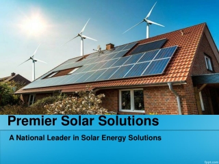 Premier Solar Solutions - Serves Clients