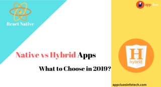 Native vs. Hybrid Apps – What to Choose in 2019?