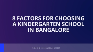 8 FACTORS FOR CHOOSING A KINDERGARTEN SCHOOL IN BANGALORE
