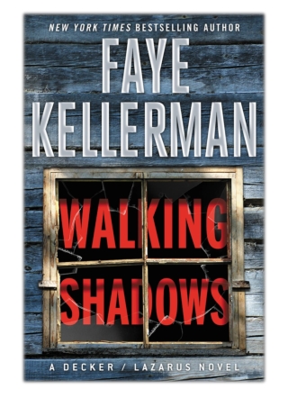 [PDF] Free Download Walking Shadows By Faye Kellerman