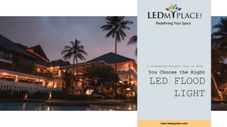 Install LED Flood Lights to Make Outdoor More Ambient