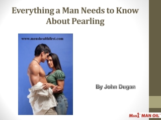 Everything a Man Needs to Know About Pearling