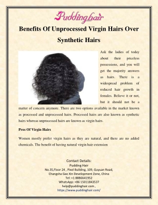 Benefits Of Unprocessed Virgin Hairs Over Synthetic Hairs