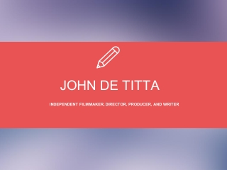 John De Titta - Possesses Exceptional Entrepreneurial Skills