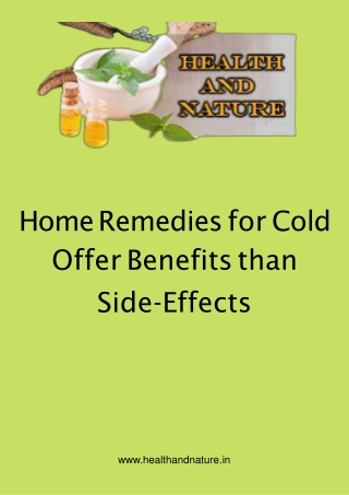 Home Remedies for Cold Offer Benefits than Side-Effects