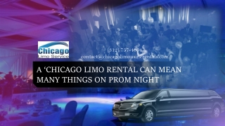 A ‘Chicago Limo Rental Can Mean Many Things on Prom Night