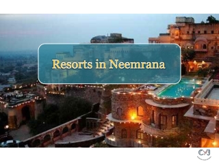 Resorts in Neemrana | Neemrana Resorts
