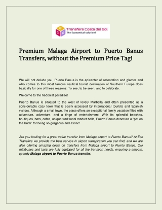 Premium Malaga Airport to Puerto Banus Transfers, without the Premium Price Tag!