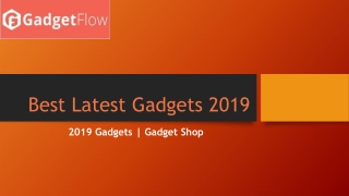 Latest Gadgets 2019