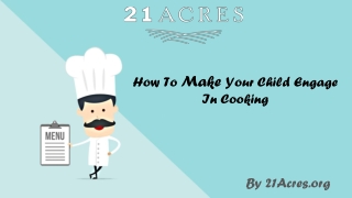 How To Make Your Child Engage In Cooking