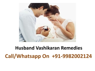 Husband Vashikaran Remedies