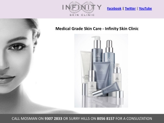 Medical Grade Skin Care - Infinity Skin Clinic