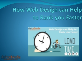 How Web Design can Help to Rank you Faster