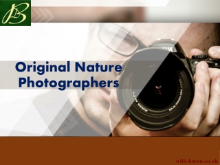 Original nature photographers