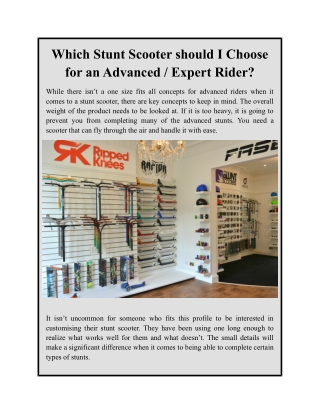 Which Stunt Scooter should I Choose for an Advanced / Expert Rider?